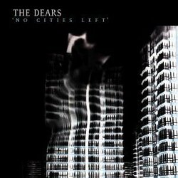 The Dears No Cities Left Vinyl 2 LP
