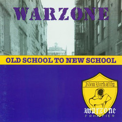 Warzone (2) Old School To New School Vinyl LP