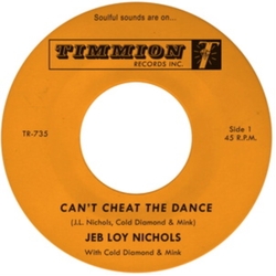 Jeb Loy Nichols Can'T Cheat The Dance Vinyl 7"