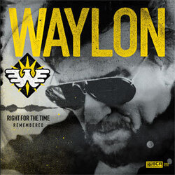 Waylon Jennings Right For The Time (Remembered) Vinyl LP
