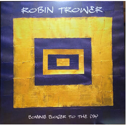 Robin Trower Coming Closer To The Day Vinyl LP