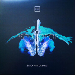 Black Nail Cabaret Pseudopop Vinyl LP