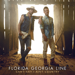 Florida Georgia Line Can'T Say I Ain'T Country VINYL 2LP