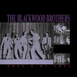 The Blackwood Brothers Quartet Rock-A-My-Soul Vinyl LP