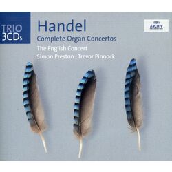 Georg Friedrich Händel / English Concert / Simon Preston / Trevor Pinnock Complete Organ Concertos Vinyl LP