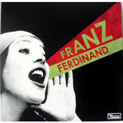 Franz Ferdinand You Could Have It So Much Better Vinyl LP