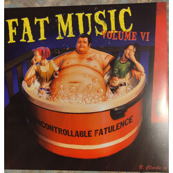 Various Fat Music Volume VI: Uncontrollable Fatulence Vinyl LP