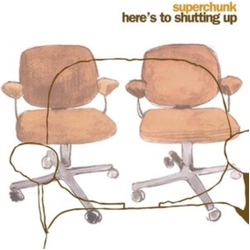 Superchunk Here's To Shutting Up Vinyl LP