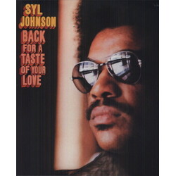 Syl Johnson Back For A Taste Of Your Love Vinyl LP