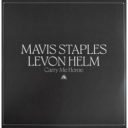 Mavis Staples / Levon Helm Carry Me Home