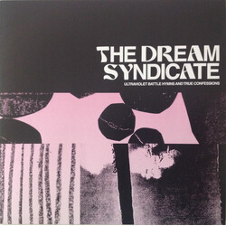The Dream Syndicate Ultraviolet Battle Hymns And True Confessions