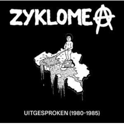 Zyklome A Uitgesproken (1980 1985) VINYL 2LP