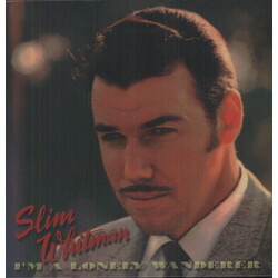 Slim Whitman I'm A Lonely Wanderer Vinyl LP