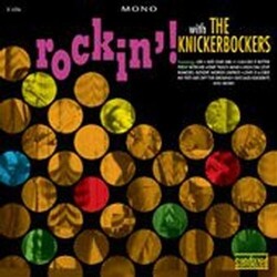The Knickerbockers Rockin' With The Knickerbockers Vinyl LP