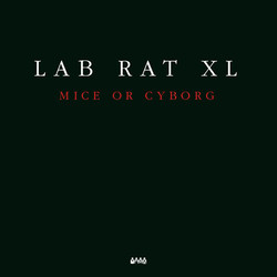 Lab Rat XL Mice Or Cyborg Vinyl LP