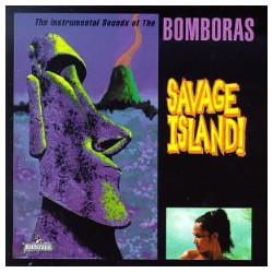 The Bomboras Savage Island Vinyl LP