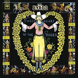 The Byrds Sweetheart Of The Rodeo Vinyl LP