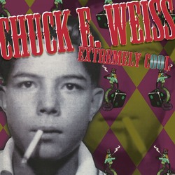 Chuck E. Weiss Extremely Cool Vinyl LP