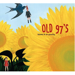 Old 97's Blame It On Gravity Vinyl LP