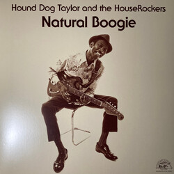 Hound Dog Taylor & The House Rockers Natural Boogie Vinyl LP