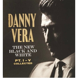 Danny Vera The New Black And White Pt. I-V Collected Vinyl Box Set