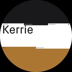 Kerrie Machine Alliance VINYL 12"
