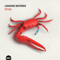 Laughing Bastards Fetish VINYL LP