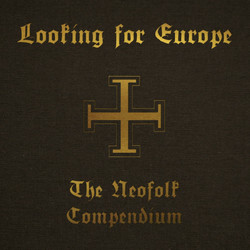 Various Looking For Europe - The Neofolk Compendium Vinyl LP