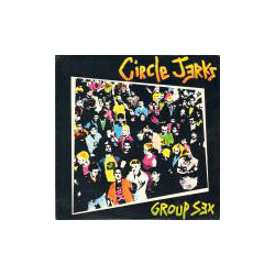 Circle Jerks Group Sex Vinyl LP