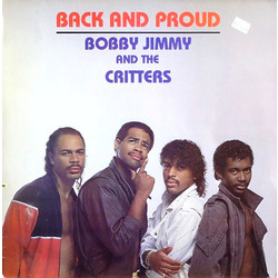 Bobby Jimmy And The Critters Back And Proud Vinyl LP