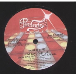Inner Life I'M Caught Up (In A One Night Love Affair) .. Night Love Affair) VINYL 12"