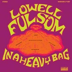 Lowell Fulsom In A Heavy Bag Vinyl LP