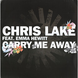 Chris Lake / Emma Hewitt Carry Me Away