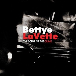 Bettye LaVette The Scene Of The Crime Vinyl LP