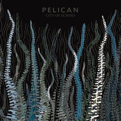 Pelican (2) City Of Echoes Vinyl LP