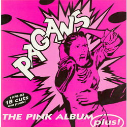 Pagans The Pink Album Plus! Vinyl LP