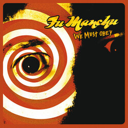 Fu Manchu We Must Obey Vinyl LP