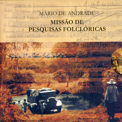 Mário De Andrade / Various Mário De Andrade - Missão De Pesquisas Folclóricas - Música Tradicional Do Norte E Nordeste 1938 Vinyl LP