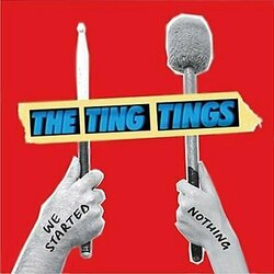 The Ting Tings We Started Nothing Vinyl LP