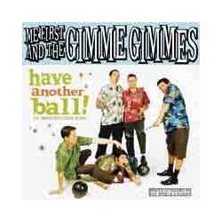 Me First And The Gimme Gimmes Have Another Ball! (The Unearthed A-Sides Album) Vinyl LP