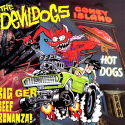 The Devil Dogs Bigger Beef Bonanza Vinyl LP
