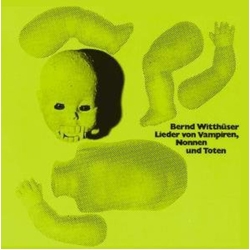 Bernd Witthüser Lieder Von Vampiren, Nonnen Und Toten Vinyl LP