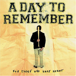 A Day To Remember For Those Who Have Heart Vinyl LP