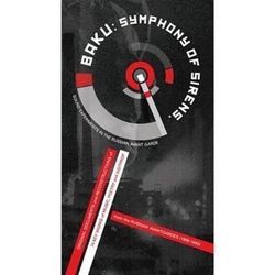 Various Baku: Symphony Of Sirens. (Sound Experiments In The Russian Avant Garde) Vinyl LP