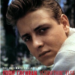 Eddie Cochran Somethin' Else: The Ultimate Collection Vinyl LP