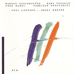 Markus Stockhausen / Gary Peacock Cosi Lontano...Quasi Dentro Vinyl LP