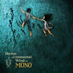 Mono (7) Hymn To The Immortal Wind Vinyl LP