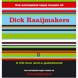 Dick Raaijmakers The Complete Tape Music Of Dick Raaijmakers Vinyl LP