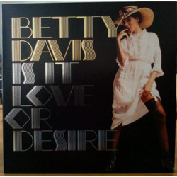 Betty Davis Is It Love Or Desire Vinyl LP