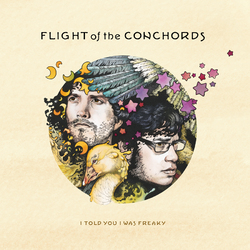 Flight Of The Conchords I Told You I Was Freaky Vinyl LP